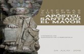 CATEDRAL DE SANTIAGO DE COMPOSTELA · vÍsperas solemnes del apÓstol santiago el mayor 24 de julio de 2018 s.a.m.i. catedral de santiago de compostela