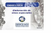 Elaboración de vinos especialesvinos especiales6.+Vino… · Vino de partida: El «Vino Naranja del Condado de Huelva» se obtiene exclusivamente a partir de vinos blancos de la