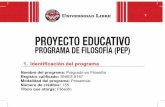 PROGRAMA DE FILOSOFÍA (PEP) - unilibre.edu.co · estudiante la apropiación de conocimientos y conceptos básicos que forman parte del núcleo transversal del programa con componentes