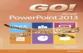GO! Microsoft® PowerPoint 2013institutomanhattanschool.com/biblioteca-virtual/Operacion de Equipo... · Actividad 1.30 Selección de diapositivas contiguas y no contiguas, y movimiento