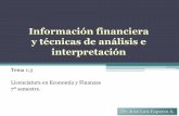 Información financiera y técnicas de análisis e …web.uqroo.mx/archivos/jlesparza/acpef140/1.3 Infofin.pdf · responsable de la preparación e integridad de los estados financieros.