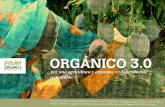Organic 3.0 Summary Spanish - ifoam.bio · resumen en español (también la hay en Coreano, Mandarín, Francés) de la versión original en inglés, ayudará a incluir a las ... ejemplo,