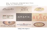 EL LOGO PERFECTO EN 4 PASOS - ipmark.com · entre tres tipos de logos que le gustaría que los diseñadores explorasen . Vamos a repasar los estilos básicos para ayudarle a hacer