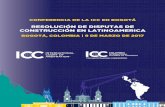 RESOLUCIÓN DE DISPUTAS DE CONSTRUCCIÓN … · Ximena Herrera-Bernal, Shearman & Sterling LLP (Londres) CONFERENCIA DE LA ICC EN BOGOT ...