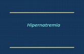 Hipernatremia - SUEMendosuem.org.uy/.../2013/05/orellano_porras_9-hipernatremia.pdf · Hipernatremia Población hospitalaria general admisión: 0.2% internación: 0.3-1% UCI admisión: