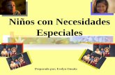 Niños con Necesidades Especiales - mujerdevision.commujerdevision.com/vision/wp-content/uploads/downloads/2012/10... · Niños con talentos ... escuela, tímido, súper protegido,