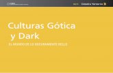 Culturas Gótica y Dark - catedrayantorno.netcatedrayantorno.net/wp-content/uploads/2015/06/D1-GOTICO-Y-DARK.… · > La transición de la agresividad (característica punk) ... prosa