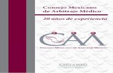Consejo Mexicano de Arbitraje Médico 20 años de … · mos, que los prestadores de servicios médicos pueden beneficiarse de ... la protección contra los riesgos a la salud, la