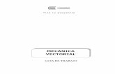 MECÁNICA VECTORIAL - Repositorio Continental: Homerepositorio.continental.edu.pe/bitstream/continental/... · 2017-03-31 · con sus respectivas guías de práctica para ser desarrolladas
