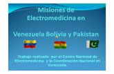 Misiones de Electromedicina - Cencomedcencomed.sld.cu/socbio2007/trabajos/pdf/conferencias/tallerpost/... · electromedicina traídos de Venezuela, y en algunos casos, con los que