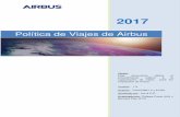 Política de Viajes de Airbus - AIRBUS BARAJAS - UGT …barajasairbus.ugt-fica.org/images/Viajes_Desplazamientos/Airbus... · En él se especifican las normas relacionadas con la