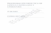 PROGRAMACIÓN DIDÁCTICA DE LENGUA …ña.es/sites/default/files/PROGRAMACIÓN 4ºESO LCL... · 2º, 3º y 4º de la Educación Secundaria Obligatoria y tiene como principal objetivo