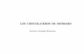 Los chocolateros de Mendaro.hedatuz.euskomedia.org/2186/1/03007046.pdf · manjar divino. Hernán Cortés en una carta dirigida al emperador Carlos V indica las propiedades de dicha