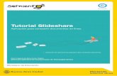Tutorial Slideshare - wikisanidad.wikispaces.comwikisanidad.wikispaces.com/file/view/tutorialdeslideshare.pdf/... · de Educación Digital (PIED) del Ministerio de Educación del