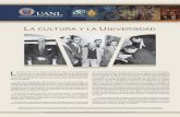 A CULTURA Y LA NIVERSIDAD - uanl.mx · Fundada en 1946 para brindar cursos de recuperación académica a los universitarios, su aliento fue más generoso: reunió en aquellos veranos