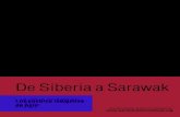 De Siberia a Sarawak - assets.survivalinternational.orgassets.survivalinternational.org/static/files/books/DeSiberiaA... · Asmat Dani Ekari Kamoro Moni Nduga Yali Bateq Iban Jahai