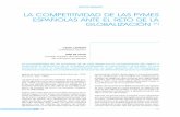 LA COMPETITIVIDAD DE LAS PYMES ESPAÑOLAS … · ciones tienen una serie de ventajas y desventajas competitivas para afrontar la competencia nacional e internacional (OECD, 2009),