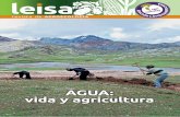 AGUA: vida y agricultura - leisa-al.org · Paola Pinto Valencia Este artículo, a partir de investigación realizada en las comunidades Paraíso y ... Luis Rivero Ramos,las comunidades