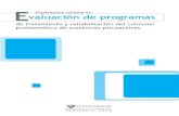 Experiencia chilena en valuación de programas - …€¦ · ros antecedentes de evaluación de programas de tratamiento en adicciones. ... relativos a la historia de consumo-, a
