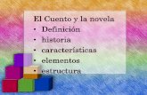 El Cuento y la novela Definición historia característicasrecursos.salonesvirtuales.com/...//maBarrios_El-cuento-y-la-novela.pdf · ¿Sabes la diferencia entre el termino contar