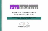 Reduce Destrucción Documental, S.L.reduce.es/wp-content/uploads/Memoria-reduce-2016.pdfDESTRUCCIÓN DOCUMENTAL, S.L. ha sido elaborada siguiendo la - metodología InnovaRSE por Trinidad