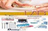 Ofertas y promociones para laboratorio dental - … · Es una variedad de ceras para el modelado en prótesis ja que cumple perfectamente con las actuales exigencias dentales.