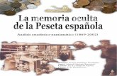 Análisis estadístico-numismático (1869-2002) · La memoria oculta de la peseta. Análisis ... un recorrido por toda la historia de la divisa anterior al euro ... humanidades y
