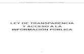 LEY DE TRANSPARENCIA Y ACCESO A LA INFORMACIÓN PÚBLICAportalunico.iaip.gob.hn/assets/docs/leyes/ley-de... · 2015-09-09 · Ley de Transparencia y Acceso a la Información Pública