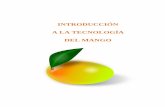 GENERALIDADES DEL MANGO · 3.2.1 Formulación de mermelada de mango. 3.2.2 Proceso y condiciones de operación a nivel laboratorio para la obtención de mermelada de mango. 3.2.3