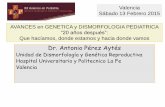 Dr. Antonio Pérez Aytés - ivpediatria.es 2015/9.pdf · - Blefarofimosis - Epicanto - Frontal amplio - Flitrum largo y borrado - Labio superior fino e inferior grueso - Dedos en