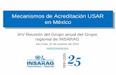 Mecanismos de Acreditación USAR en México · 25 1-2015 Years Mecanismos de Acreditación USAR en México XIV Reunión del Grupo anual del Grupo regional de INSARAG Abu Dabi, 20