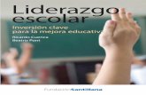 Liderazgo escolar - Conocimiento educativoconocimientoeducativo.com/wp-content/uploads/2016/06/766278... · 7 Presentación (liderazgo escolar: inversión clave para la mejora educativa)
