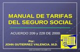 MANUAL DE TARIFAS DEL SEGURO SOCIAL · Urología y Nefrología (09), ... Stents y bolsas para aplicación del ... sanguínea ABO y Rh en placa (directa) clasificación .