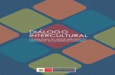 DIALOGO INTERCULTURA L - Bienvenido a Centro de … · glosario De términos 36 bibliografía 39 referencias y vínculos Para mayor información 41. 6. 7. 9 ... El Diálogo Intercultural