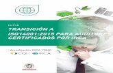 Transición a ISO 14001:2015 para Auditores … · El curso de transición a la norma ISO 14001:2015 está dirigido a Auditores Certificados (IRCA) en su versión 2004. ... casos