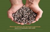 Manual básico de buenas prácticas para el tostado del … · Manual básico de buenas prácticas para el tostado del café 10 Manual básico de buenas prácticas para el tostado