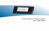 AK-System Manager AK-SM 800 - files.danfoss.comfiles.danfoss.com/TechnicalInfo/Dila/01/USCOPIR1E205.pdf · Siga las directrices de topología estándares para LON RS485, respetando