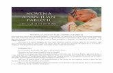 NOVENA A SAN JUAN PABLO II POR LA FAMILIA … · Novena a San Juan Pablo II por la Familia 2 Haz que el amor, corroborado por la gracia del sacramento del matrimonio, se demuestre