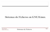 Sistemas de Ficheros en GNU/Linux - viejo.dchaparro.netviejo.dchaparro.net/doc/sistemas_ficheros.pdf · El sistema de ficheros en Linux organiza archivos y directorios en ... En realidad