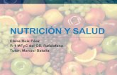 NUTRICIÓN Y SALUD - rafalafena.files.wordpress.com · Importancia de la alimentación • Formación insuficiente • Factor determinante en la salud. • Tipo de alimentación tiene