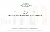 MANUAL GENERAL DE ORGANIZACIÓN - … · Las actividades de la Dirección General Académica (DGA) inician en noviembre 2006 organizada como Coordinación General Académica, básicamente