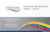 Informe de período 2009 - 2012 - CONGOPE · LEY ORGANICA DE PARTICPACIÓN CIUDADANA ... Norma dedicada a la participación ciudadana en los territorios provinciales , preservando