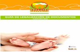 GUÍA DE LEGALIZACIÓN DE DOCUMENTOS - Inicio de... · Declaración de Salud (no confundir con certificado médico), Cartas de Honorabilidad o Recomendación, copias legalizadas de