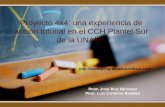 Proyecto 4x4: una experiencia de acción tutorial en el …programa4x4-cchsur.com/.../2013/01/Ponencia-4X4-enero-15-de-2013.pdf · índices de reprobación, rezago y deserción escolar.