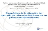 Diagnóstico de la situación del mercado de ... · 3 Agenda Diagnóstico de la situación del mercado de telecomunicaciones de los países centroamericanos Análisis del sector de