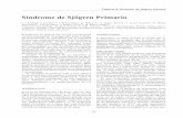 Síndrome de Sjögren Primario - svreumatologia.com · Factores inmunológicos La infiltración de las glándulas exocrinas caracte-rística de la enfermedad está constituida funda-mentalmente