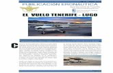 Real-Aeroclub-de-Tenerife @RaeroclubTfe EL VUELO … · en Lugo, pilotado por Juanjo Manzano y Mi-guel Ángel Moreno, quienes me ofrecieron toda la documentación, fotografías y