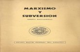 MARXISMO Y SUBVERSION - ruinasdigitales.comruinasdigitales.com/revistas/dictadura/Dictadura - Marxismo y... · Por su parte, el marxismo socialista sometido a la 1 I Internacional,