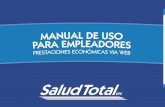 M52-RVA V1.0-2012 - Salud Total EPSsaludtotal.com.co/Documents/Manual prestaciones economicas por... · Licencia por Maternidad: Tiempo reconocido a la mujer cotizante que llega al