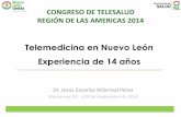 Telemedicina en Nuevo León Experiencia de 14 años€¦ · traslado a un hospital de área metropolitana para su manejo.